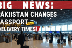 Big News: Pakistan Changes Passport Delivery Times!