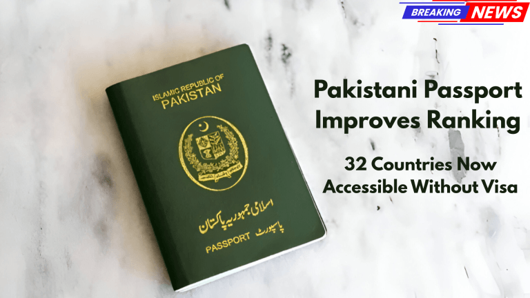 Pakistani Passport Improves Ranking; 32 Countries Now Accessible Without Visa